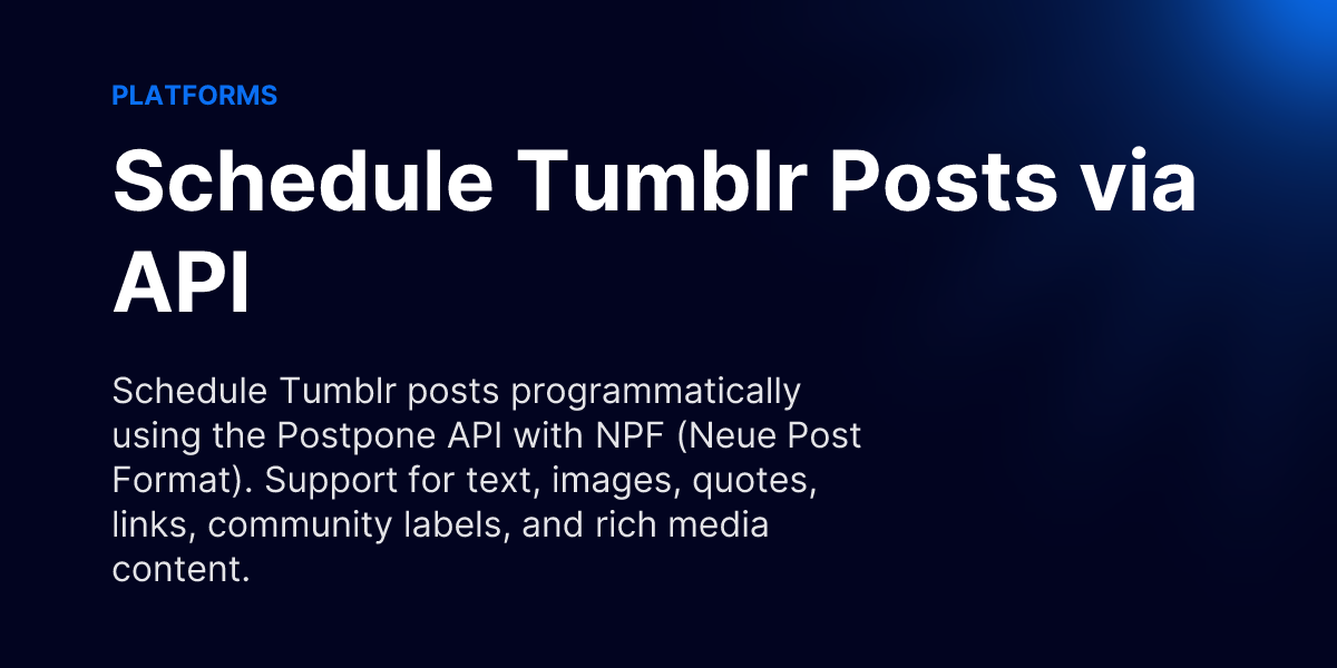 Schedule Tumblr Posts via API - Postpone API Docs
